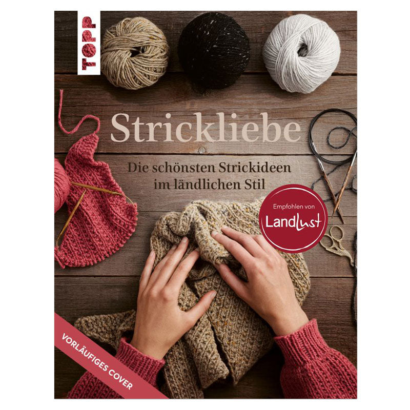 Buch "Strickliebe - Die schönsten Strickideen im ländlichen Stil"