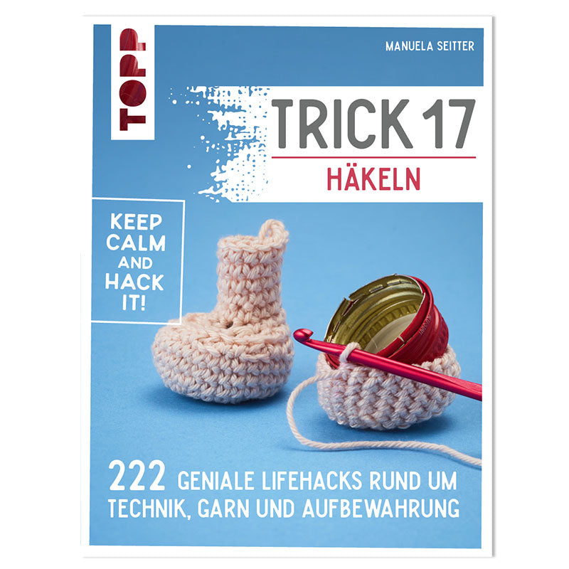 Buch "Trick 17 Häkeln"