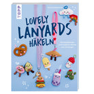 Buch "Lovely Lanyards häkeln"