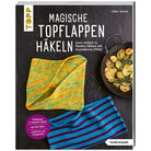 Buch "Magische Topflappen häkeln"